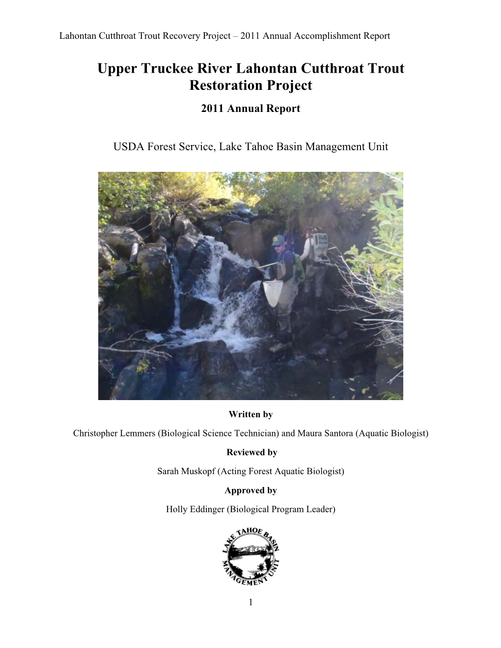 Upper Truckee River Lahontan Cutthroat Trout Restoration Project 2011 Annual Report