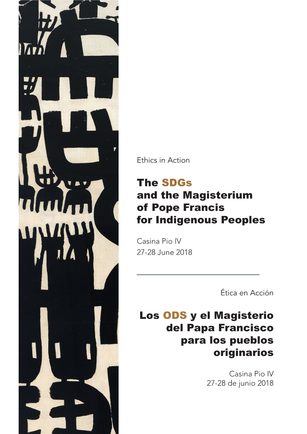 The Sdgs and the Magisterium of Pope Francis for Indigenous Peoples