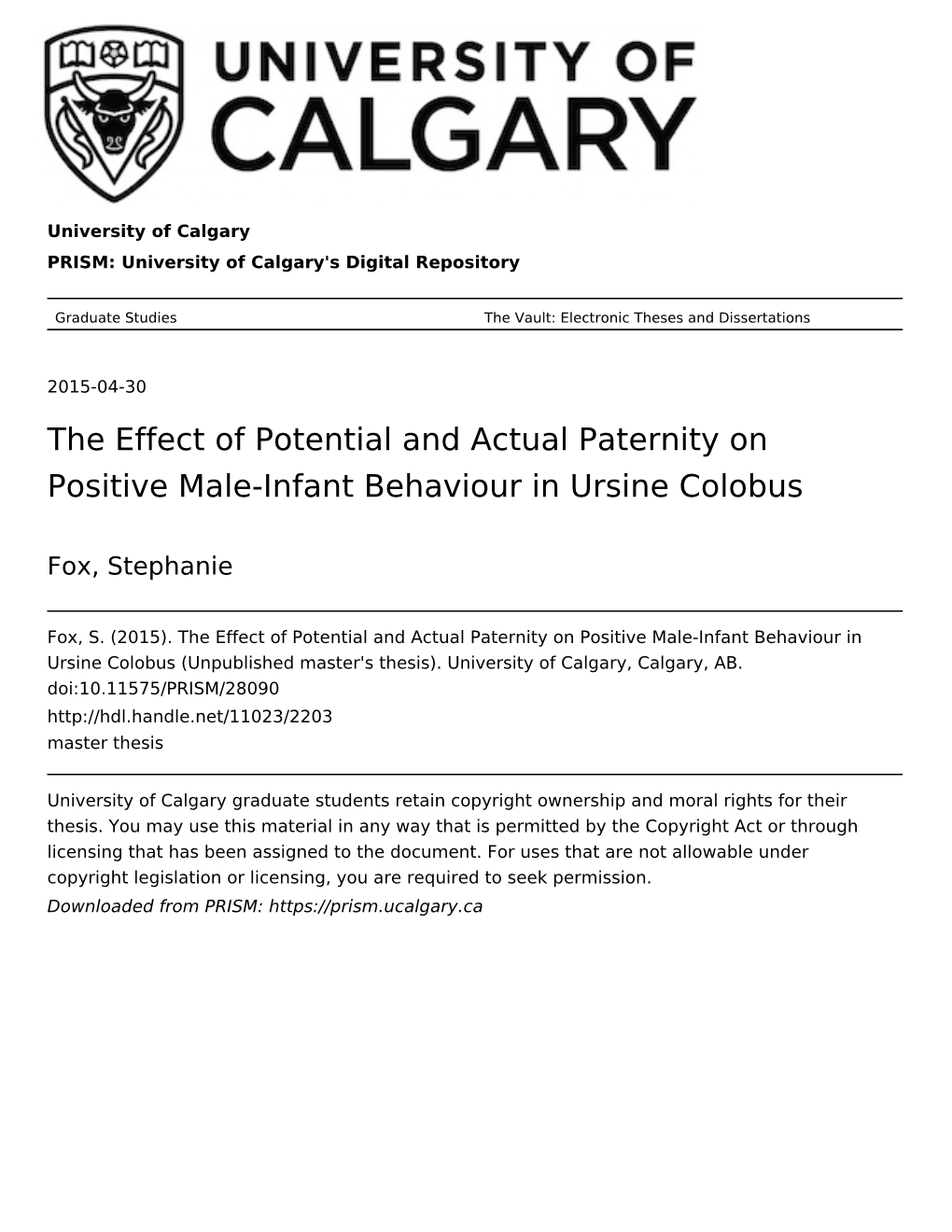 The Effect of Potential and Actual Paternity on Positive Male-Infant Behaviour in Ursine Colobus