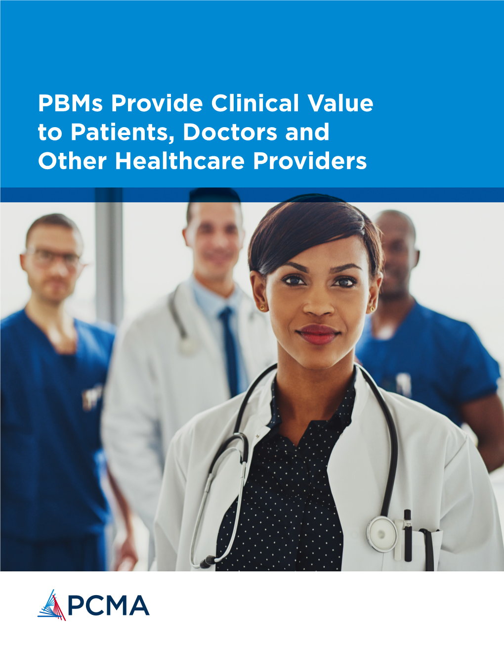 Pbms Provide Clinical Value to Patients, Doctors and Other Healthcare Providers Contents