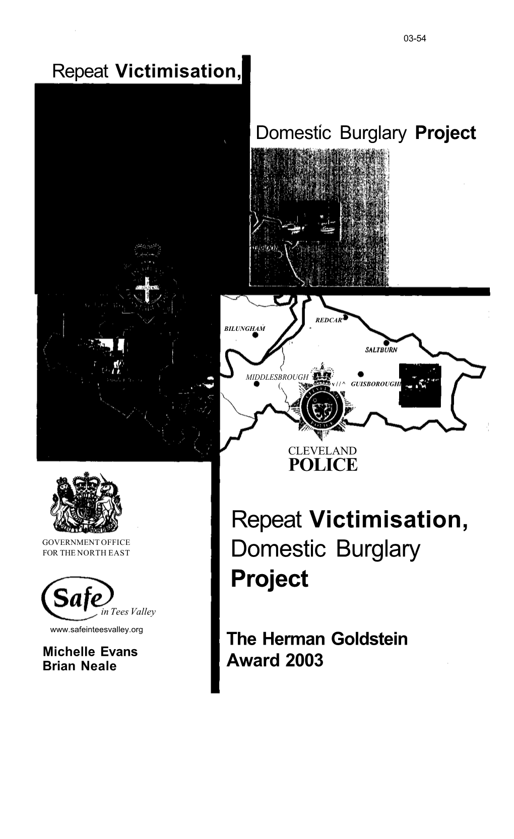 Repeat Victimisation, Domestic Burglary Project (2003)