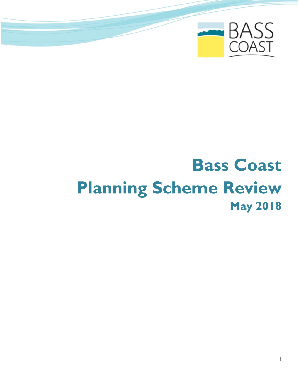 Bass Coast Planning Scheme Review May 2018
