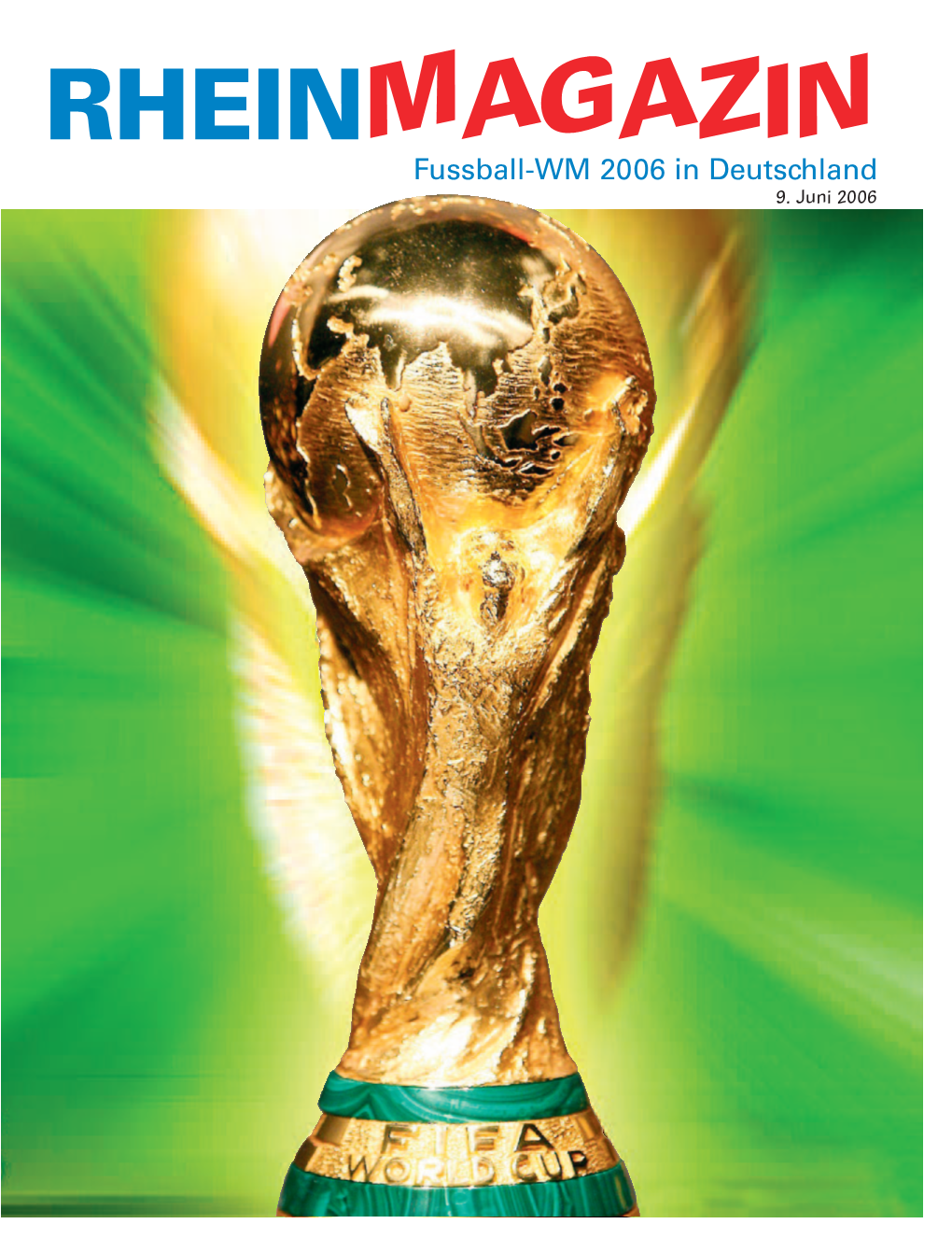 RHEINMAGAZIN Fussball-WM 2006 in Deutschland 9