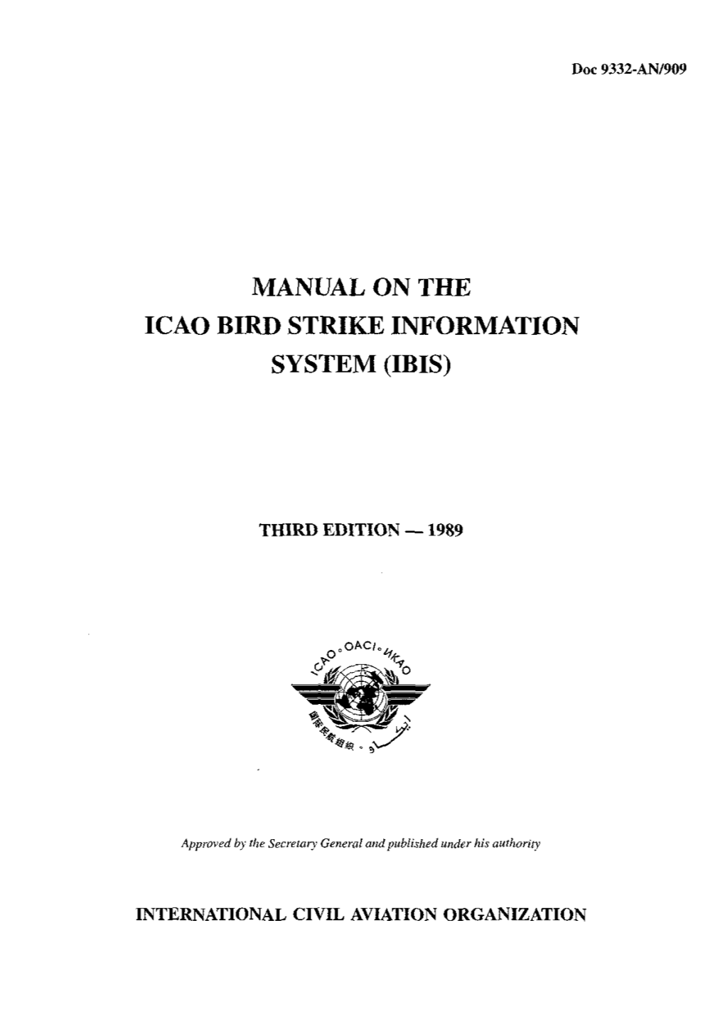 MANUAL on the ICAO BIRD STRIKE Informatlon SYSTEM (IBIS)