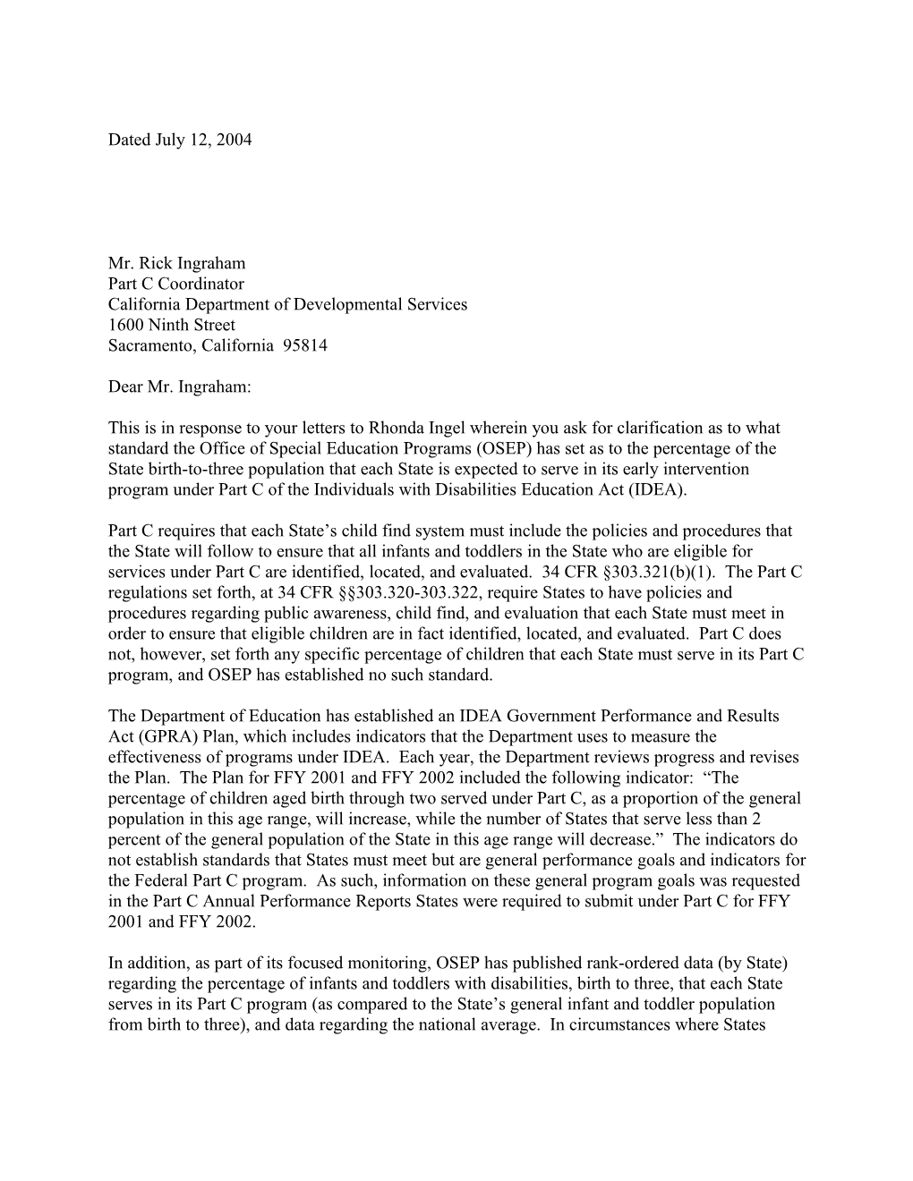 Letter Dated 07-12-04 to Ingraham Re: Interpreting IDEA Or the Regulations That Implement