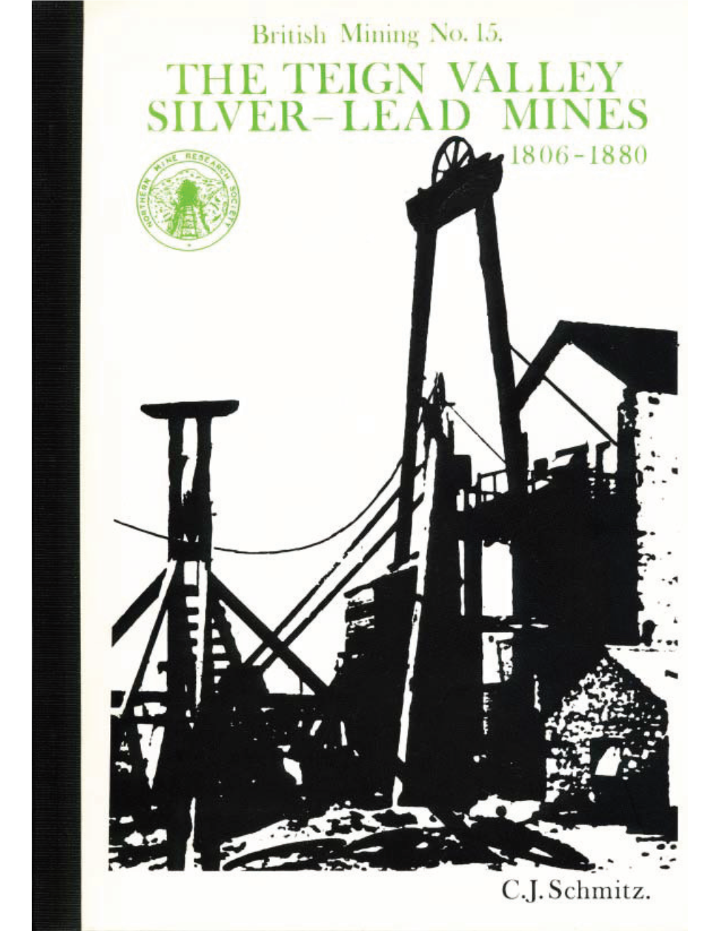 The Teign Valley Silver-Lead Mines 1806-1880