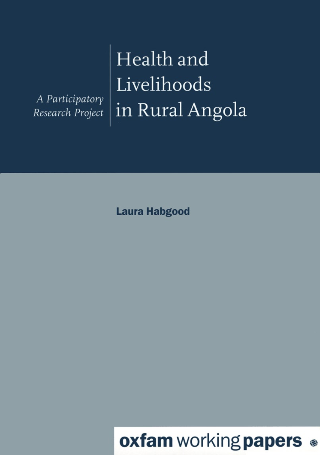 Health and Livelihoods in Rural Angola: a Participatory Research Project