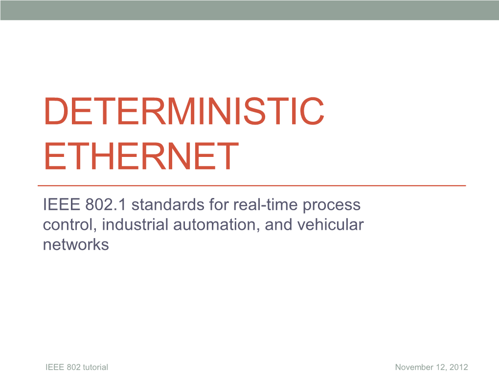 Deterministic Ethernet