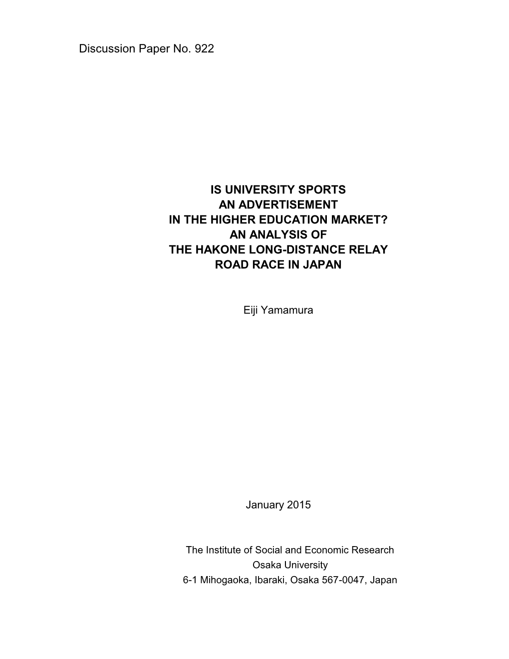 Is University Sports an Advertisement in the Higher Education Market? an Analysis of the Hakone Long-Distance Relay Road Race in Japan