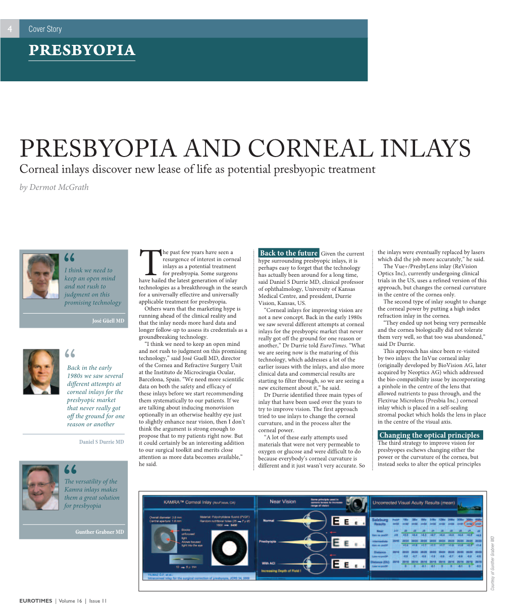 Presbia Inc.) Corneal That Never Really Got Are Talking About Inducing Monovision Try to Improve Vision