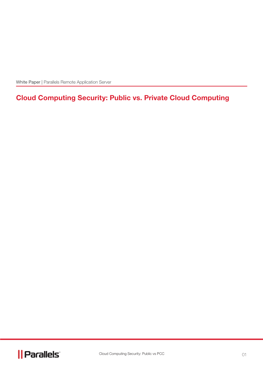 Cloud Computing Security: Public Vs. Private Cloud Computing