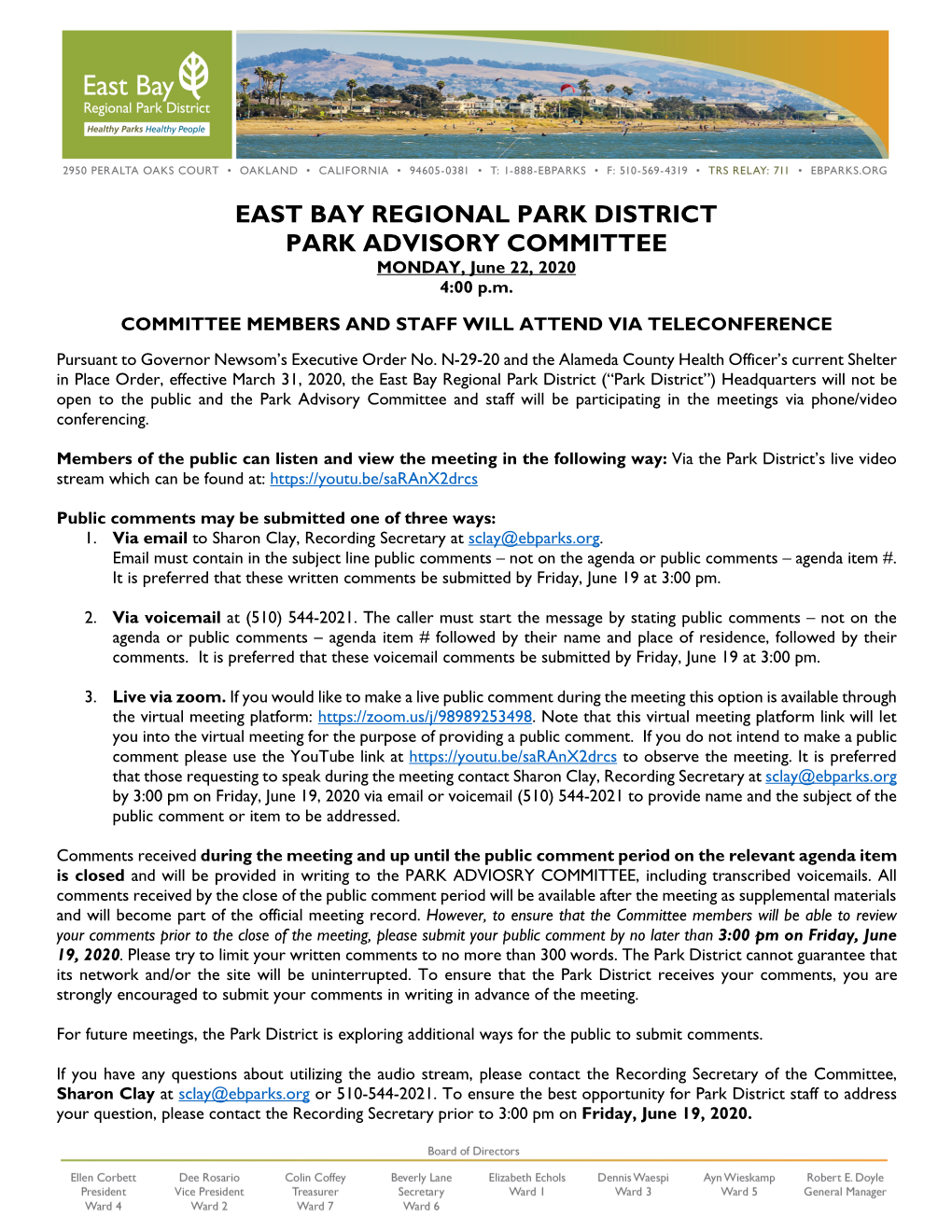 EAST BAY REGIONAL PARK DISTRICT PARK ADVISORY COMMITTEE MONDAY, June 22, 2020 4:00 P.M