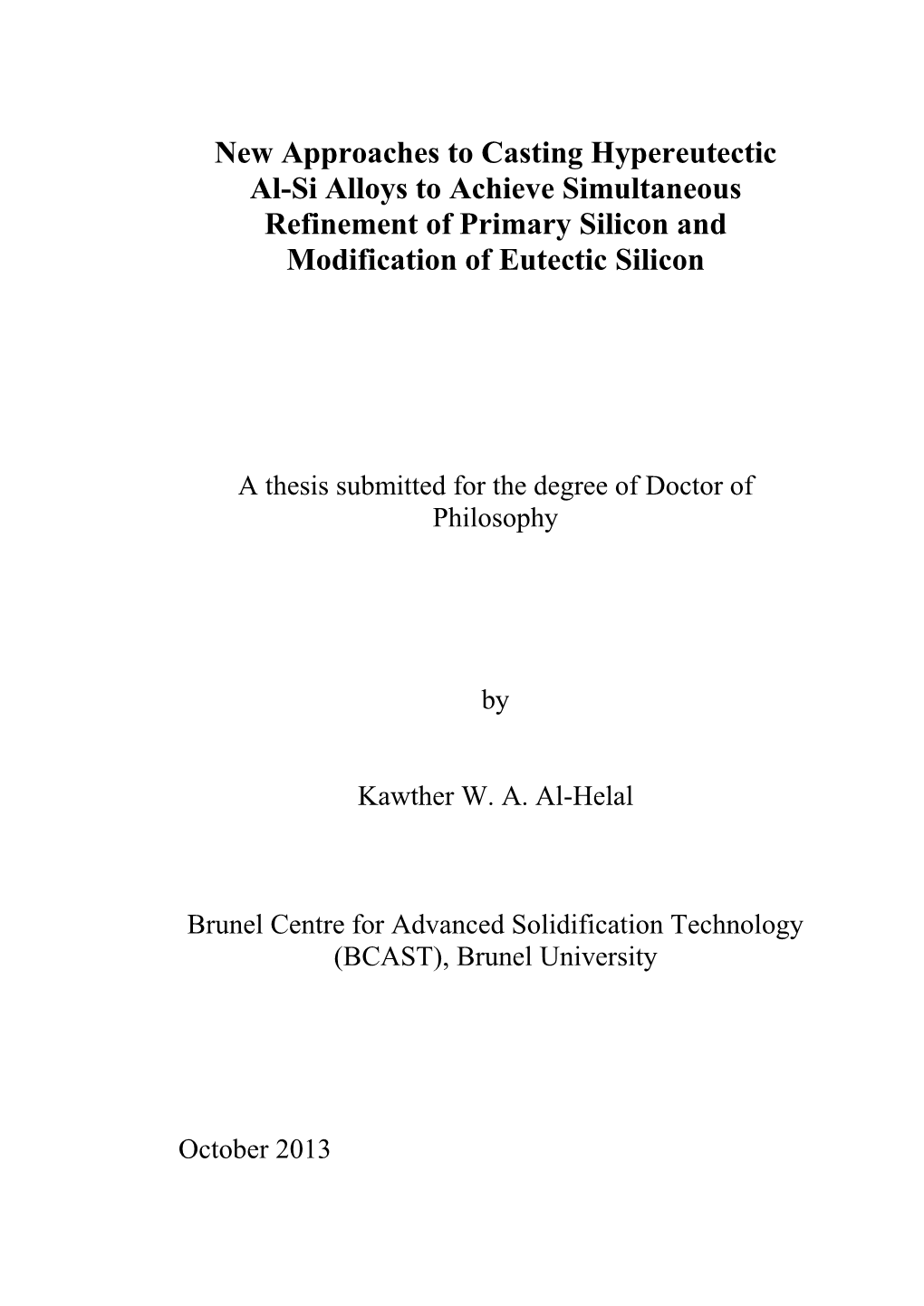 New Approaches to Casting Hypereutectic Al-Si Alloys to Achieve Simultaneous Refinement of Primary Silicon and Modification of Eutectic Silicon