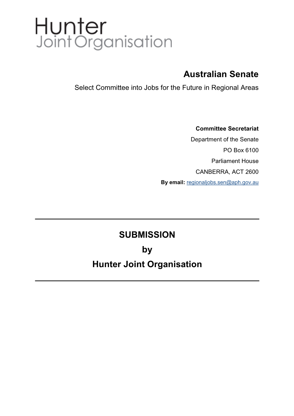 Australian Senate SUBMISSION by Hunter Joint Organisation