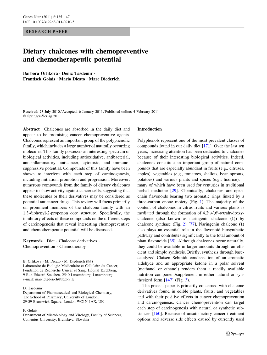 Dietary Chalcones with Chemopreventive and Chemotherapeutic Potential