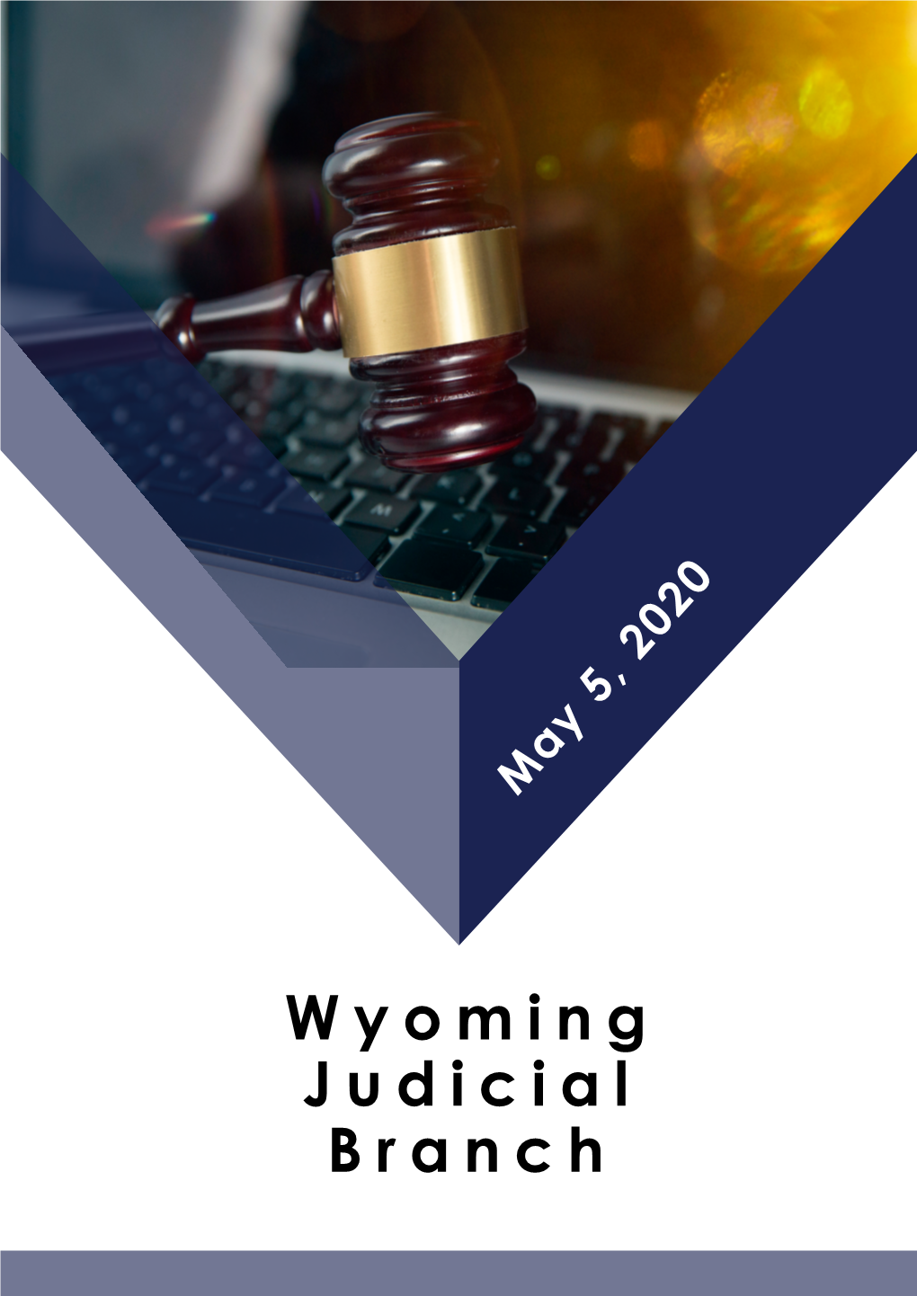 Wyoming Judicial Branch Supreme Court 5 Justices