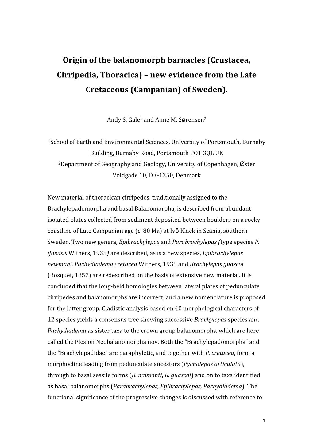 Origin of the Balanomorph Barnacles (Crustacea, Cirripedia, Thoracica) – New Evidence from the Late Cretaceous (Campanian) of Sweden)