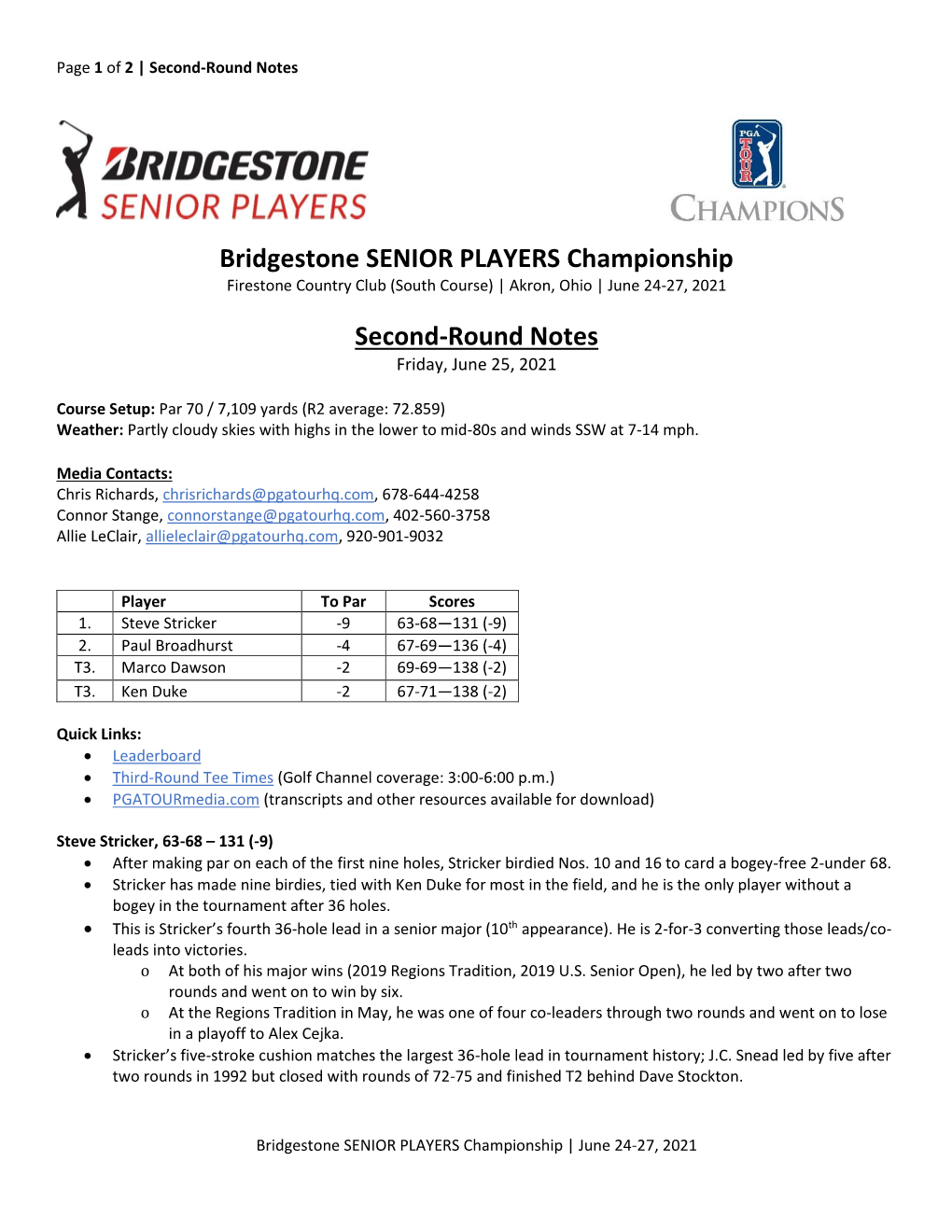 Bridgestone SENIOR PLAYERS Championship Firestone Country Club (South Course) | Akron, Ohio | June 24-27, 2021