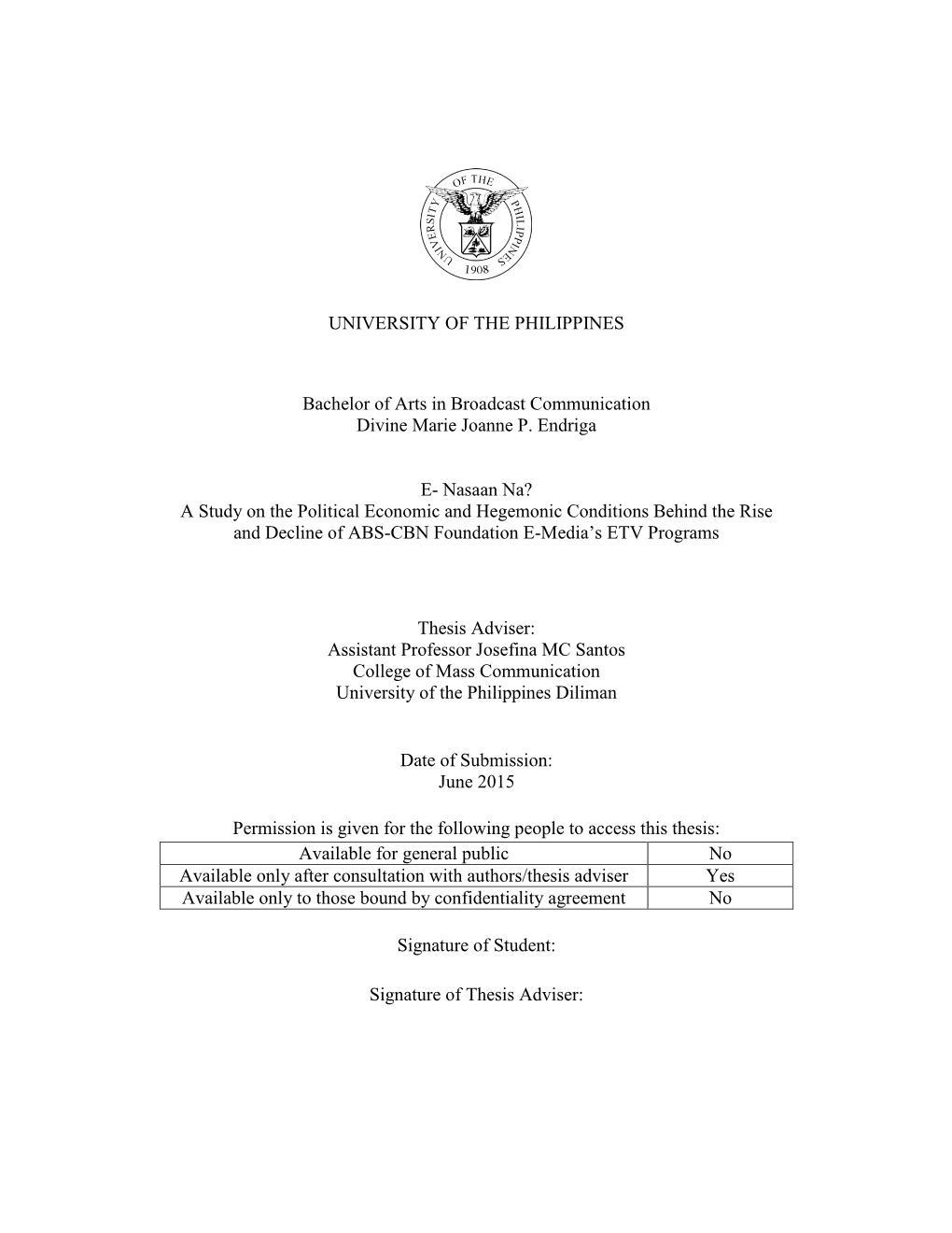 Nasaan Na? a Study on the Political Economic and Hegemonic Conditions Behind the Rise and Decline of ABS-CBN Foundation E-Media’S ETV Programs