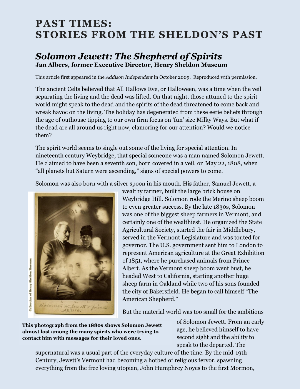 Solomon Jewett: the Shepherd of Spirits Jan Albers, Former Executive Director, Henry Sheldon Museum