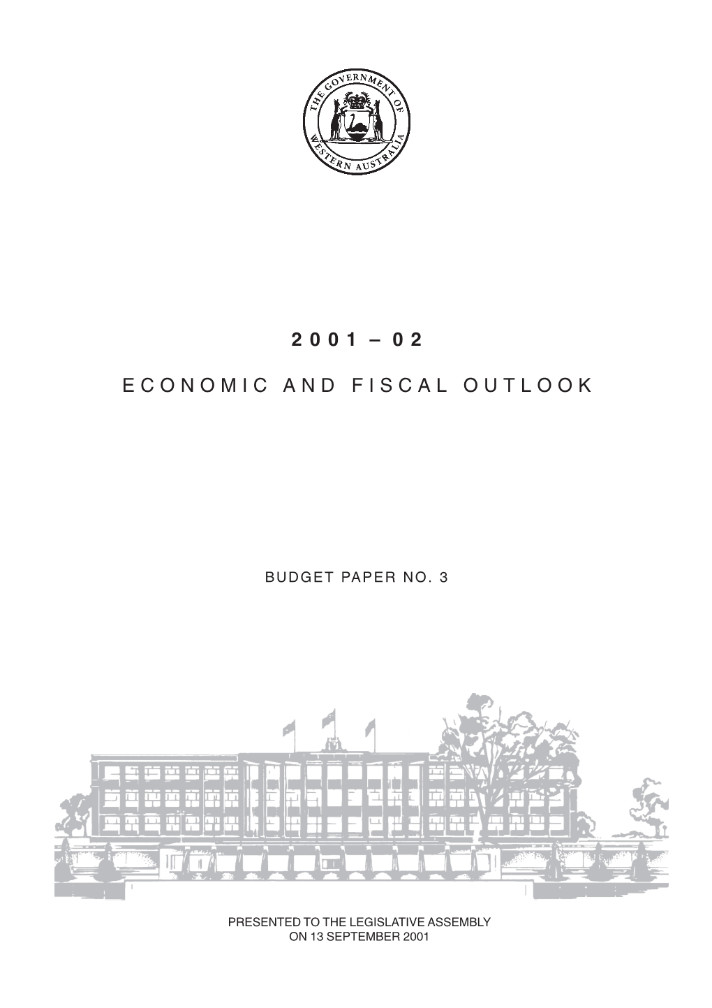 2001 – 02 Economic and Fiscal Outlook