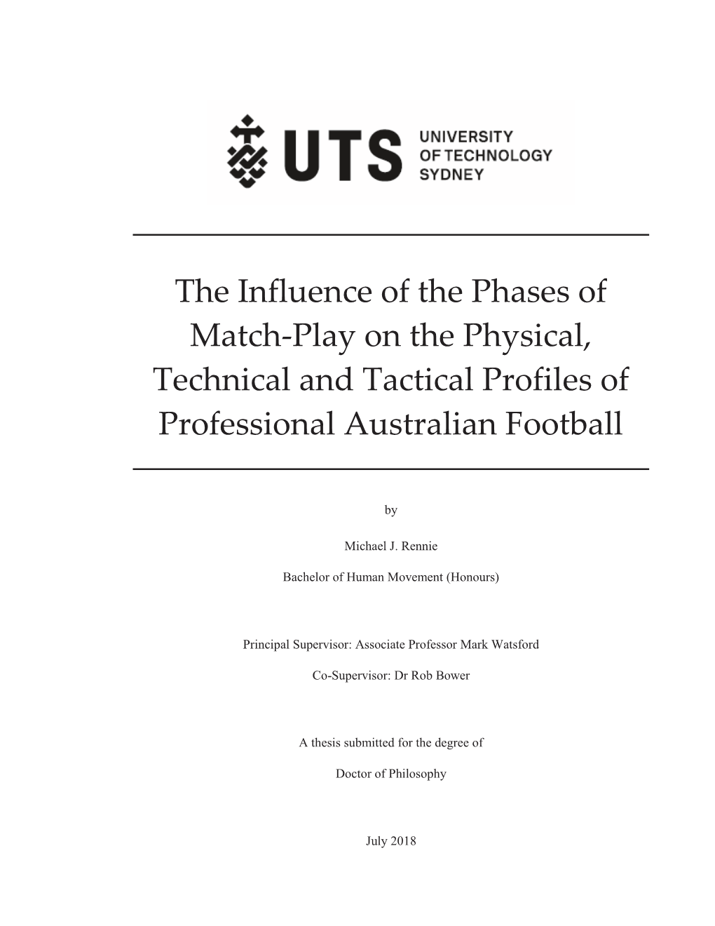 The Influence of the Phases of Match-Play on the Physical, Technical and Tactical Profiles of Professional Australian Football
