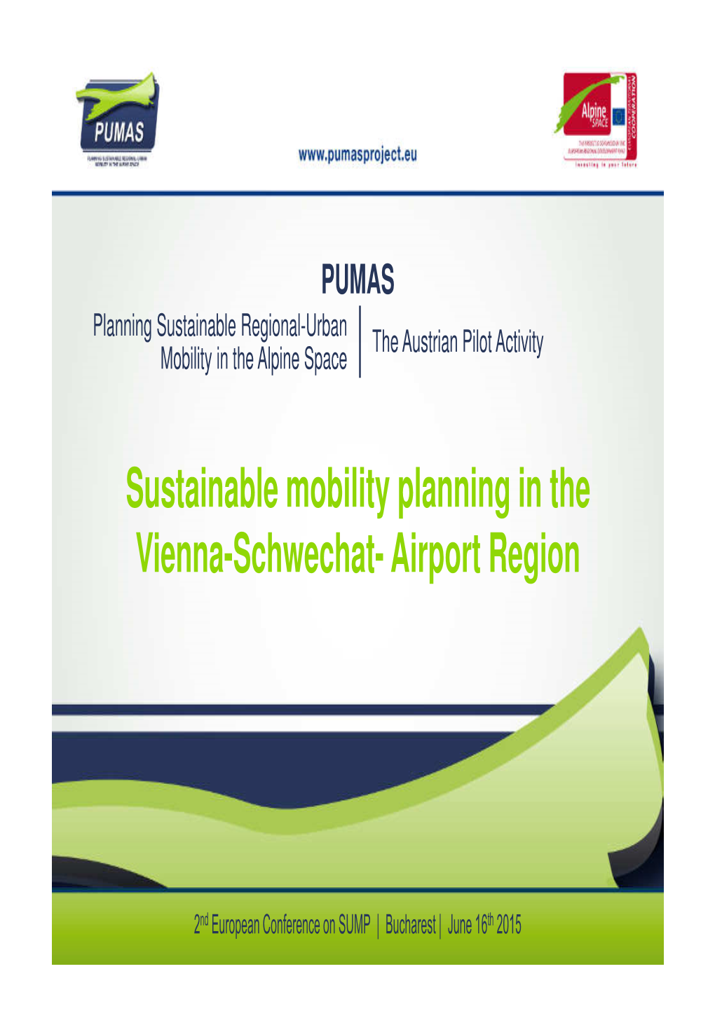 Sustainable Mobility Planning in the Vienna-Schwechat- Airport Region