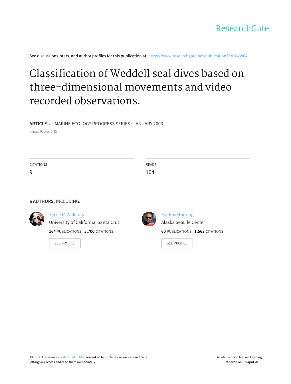 Classification of Weddell Seal Dives Based on Three-Dimensional Movements and Video Recorded Observations