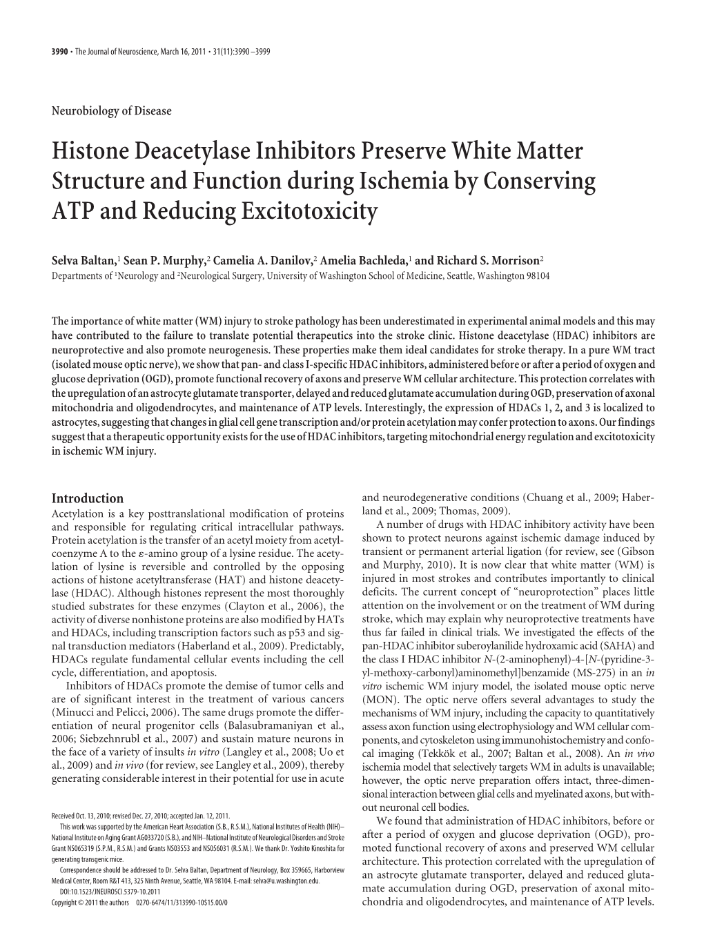 Histone Deacetylase Inhibitors Preserve White Matter Structure and Function During Ischemia by Conserving ATP and Reducing Excitotoxicity