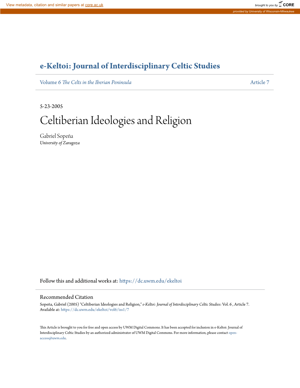 Celtiberian Ideologies and Religion Gabriel Sopeña University of Zaragoza