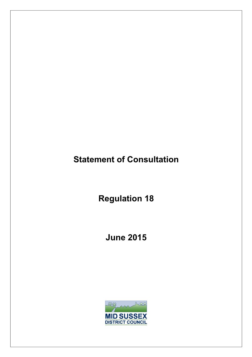 Statement of Consultation Regulation 18 June 2015