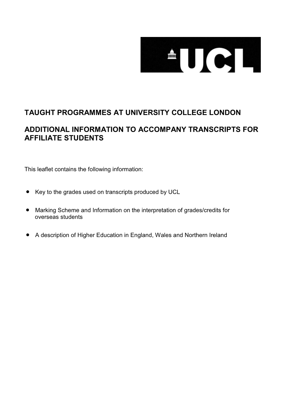 Taught Programmes at University College London Additional