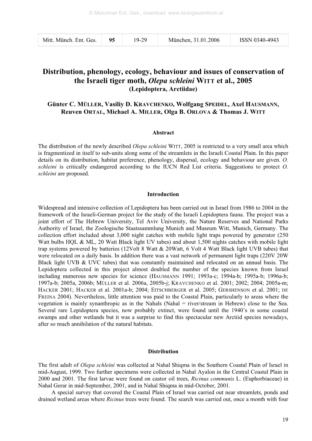 Distribution, Phenology, Ecology, Behaviour and Issues of Conservation of the Israeli Tiger Moth, Olepa Schleini WITT Et Al., 2005 (Lepidoptera, Arctiidae)