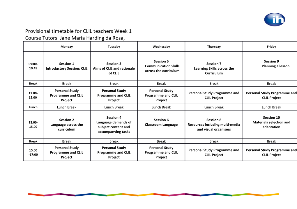 Provisional Timetable for CLIL Teachers Week 1