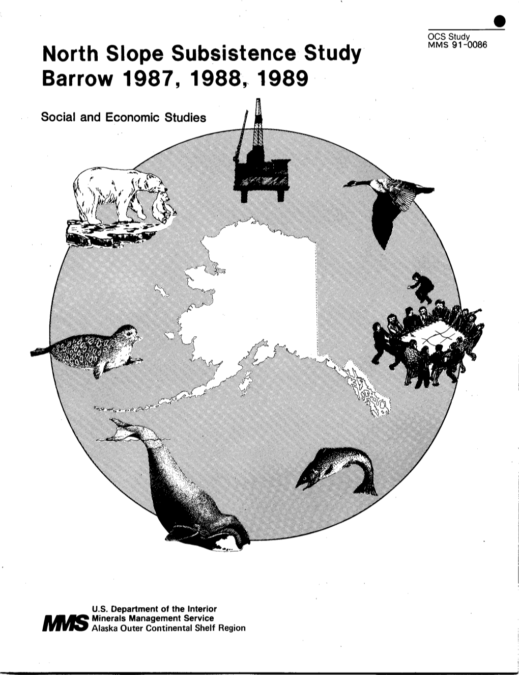 North Slope Subsistence Study Barrow 1987, 1988,,1989