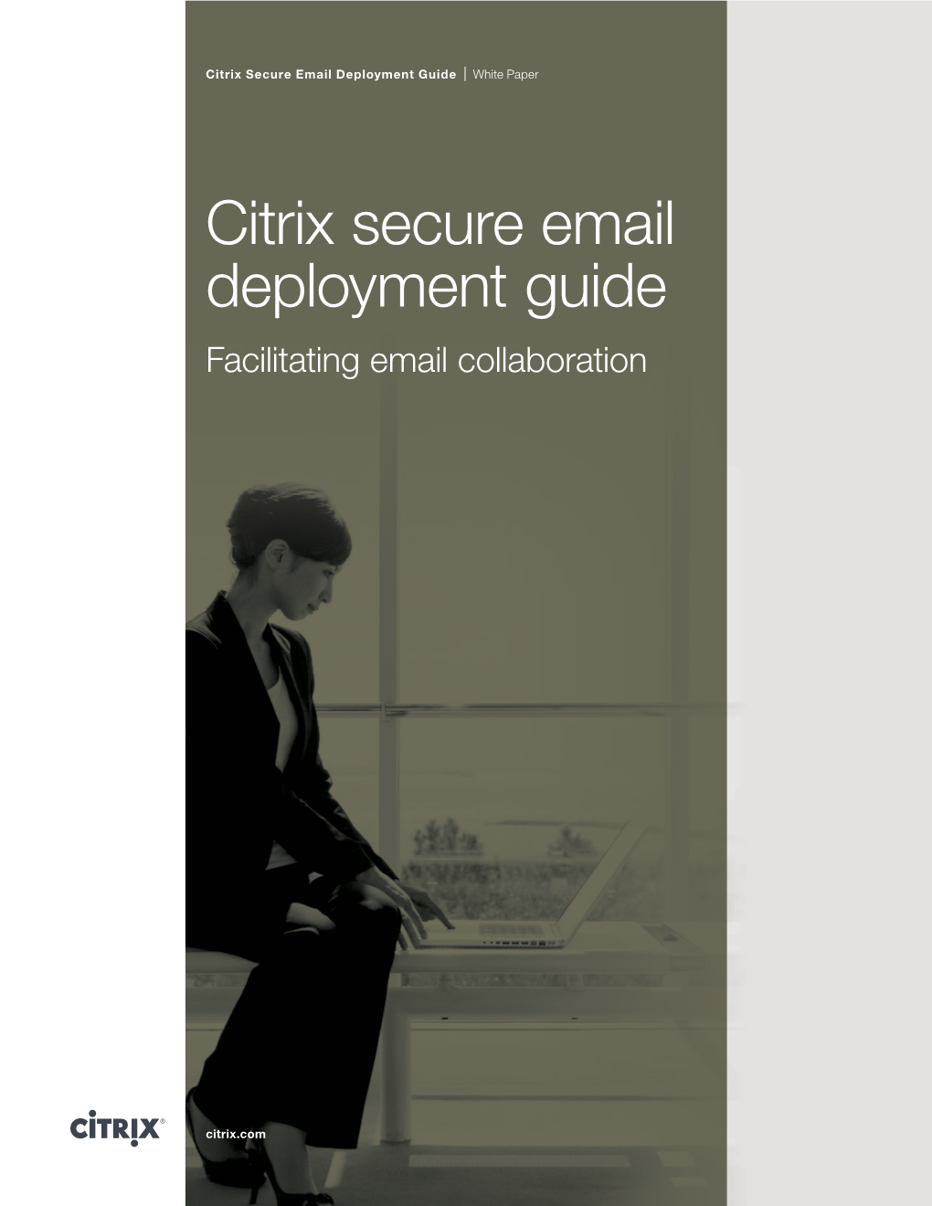 Citrix Secure Email Deployment Guide White Paper