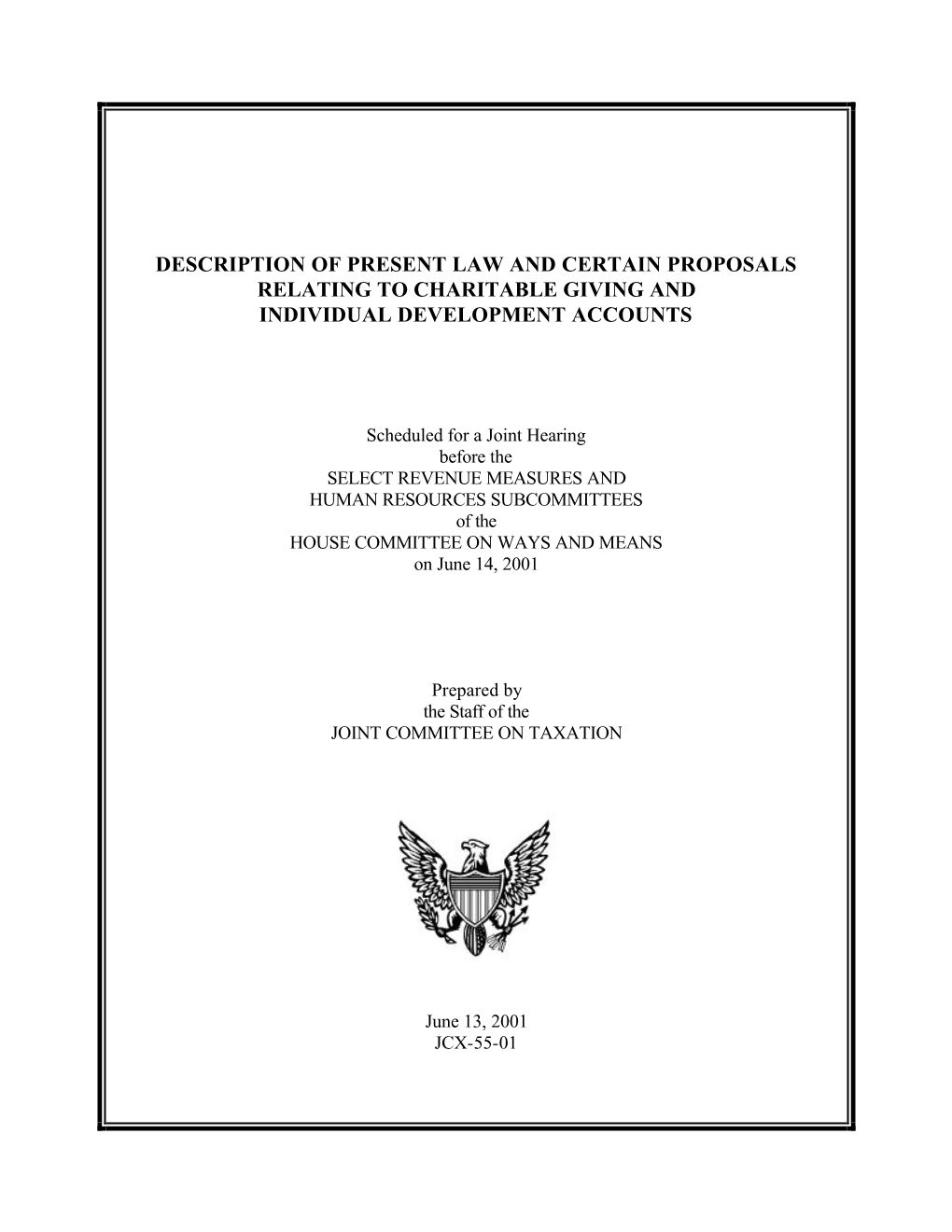 Description of Present Law and Certain Proposals Relating to Charitable Giving and Individual Development Accounts