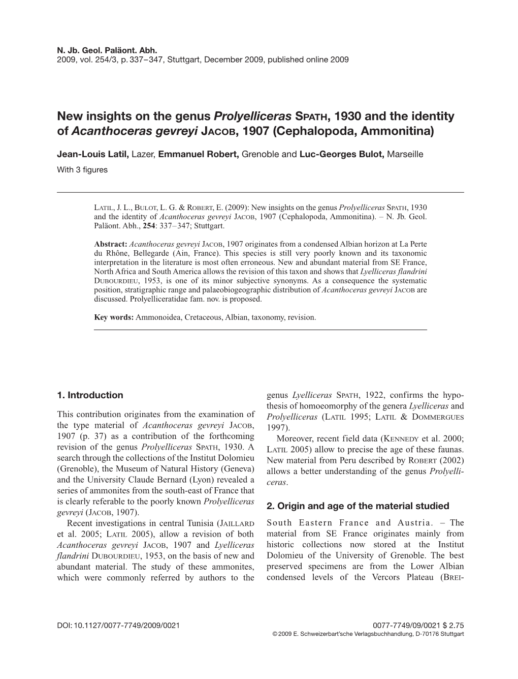 New Insights on the Genus Prolyelliceras SPATH, 1930 and the Identity of Acanthoceras Gevreyi JACOB, 1907 (Cephalopoda, Ammonitina)