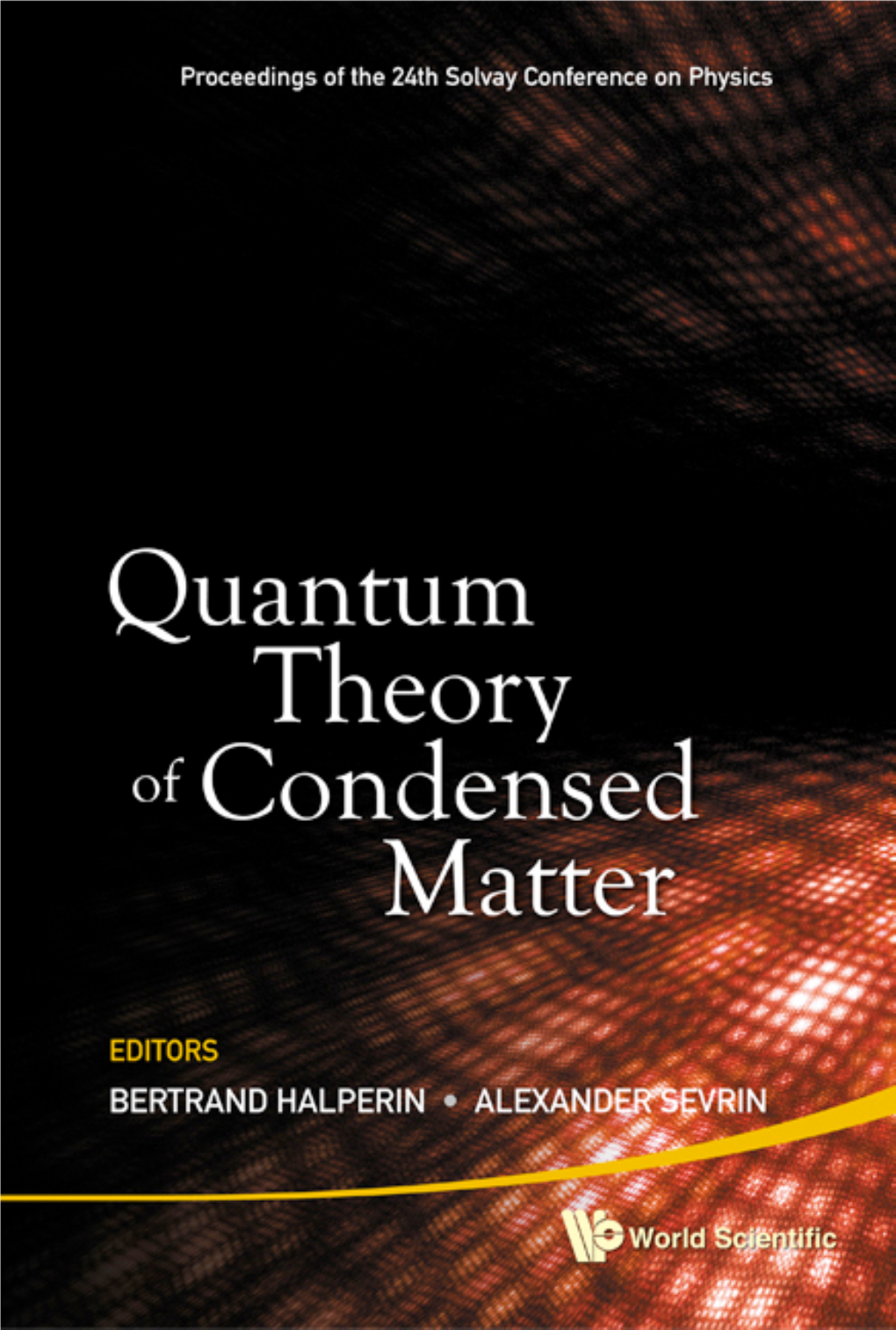 Quantum Theory of Condensed Matter