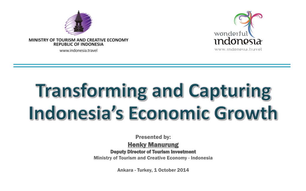 Henky Manurung Deputy Director of Tourism Investment Ministry of Tourism and Creative Economy - Indonesia