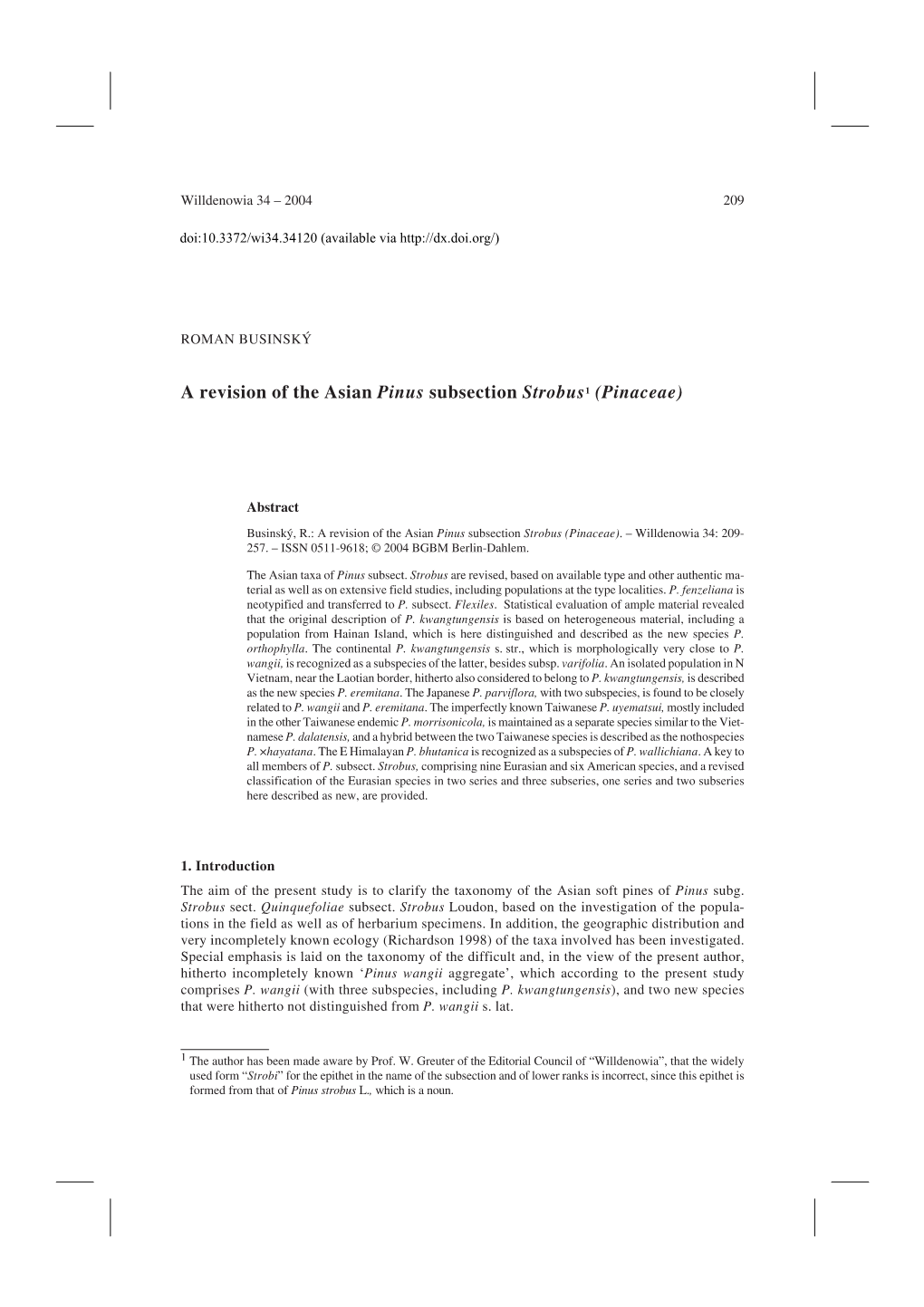 A Revision of the Asian Pinus Subsection Strobus1 (Pinaceae)