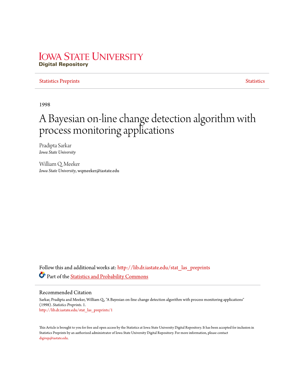 A Bayesian On-Line Change Detection Algorithm with Process Monitoring Applications Pradipta Sarkar Iowa State University