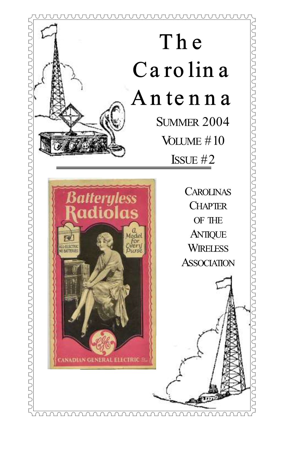 The Carolina Antenna SUMMER 2004 VOLUME #10 ISSUE #2