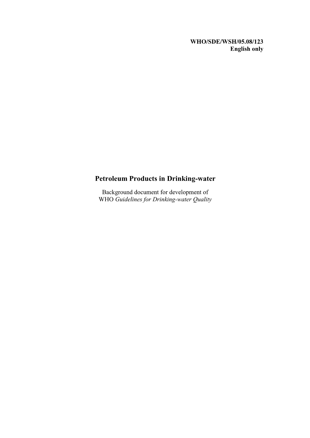 Petroleum Products in Drinking-Water