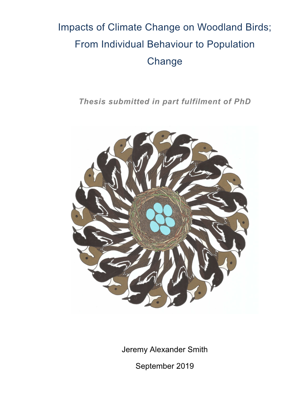 Impacts of Climate Change on Woodland Birds; from Individual Behaviour to Population