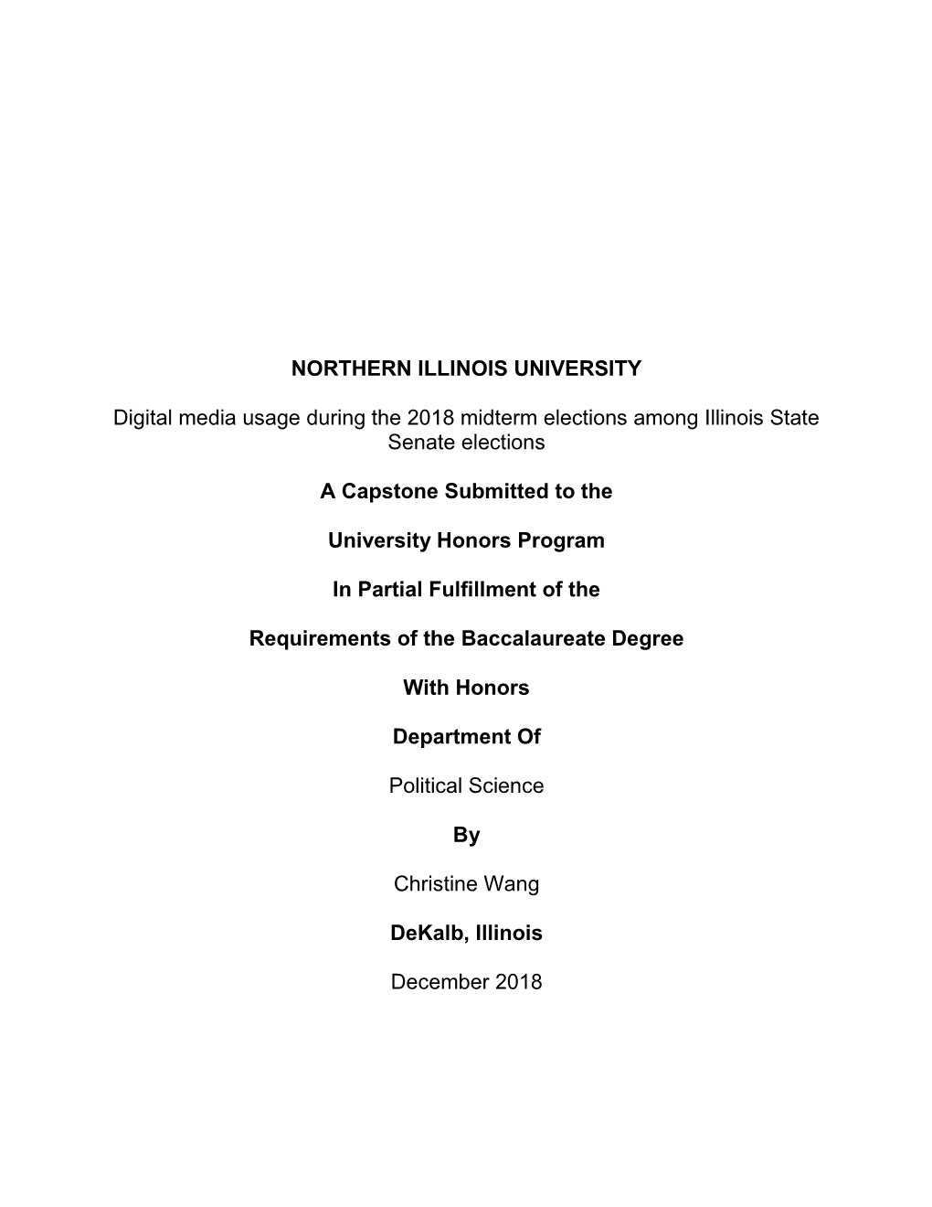 NORTHERN ILLINOIS UNIVERSITY Digital Media Usage During The