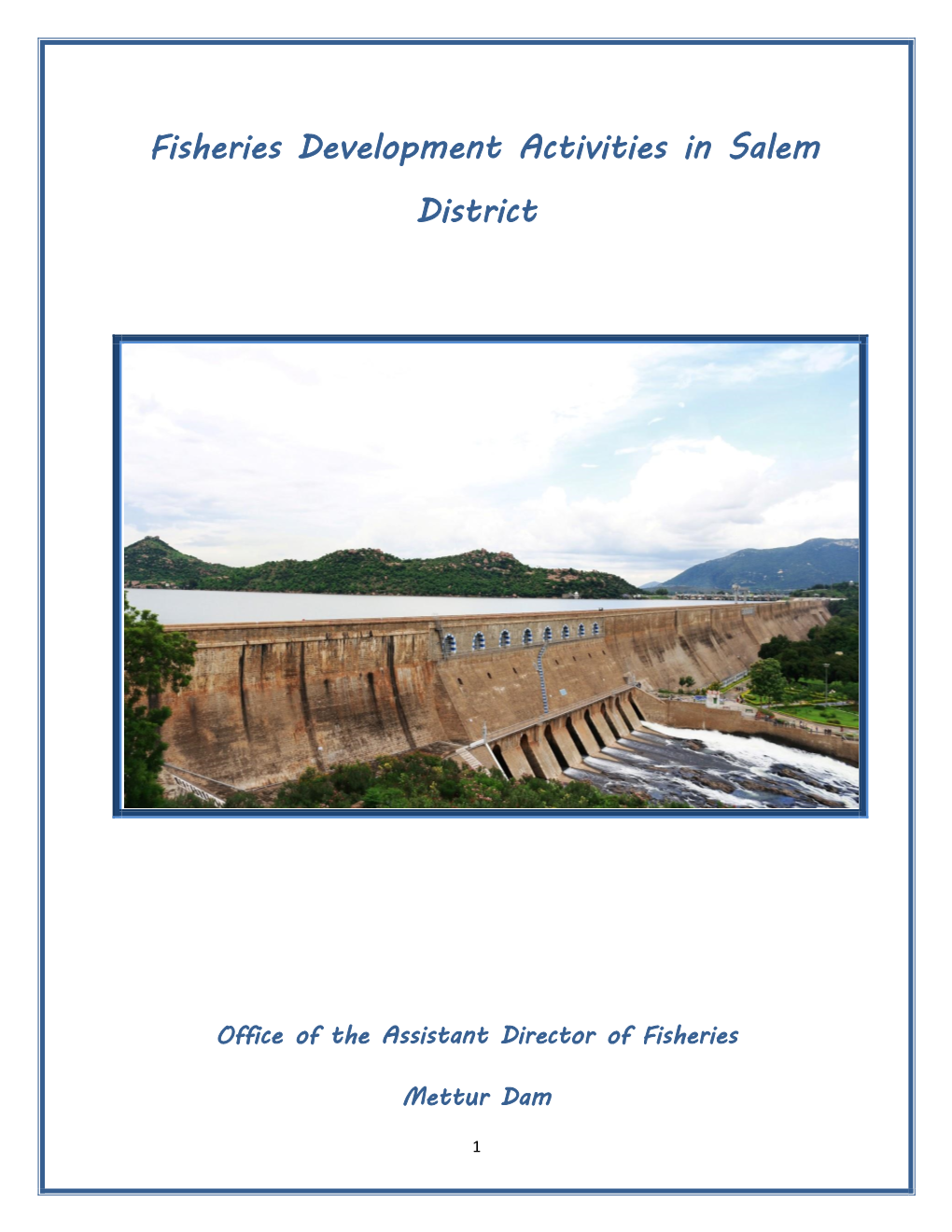 Fisheries Development Activities in Salem District