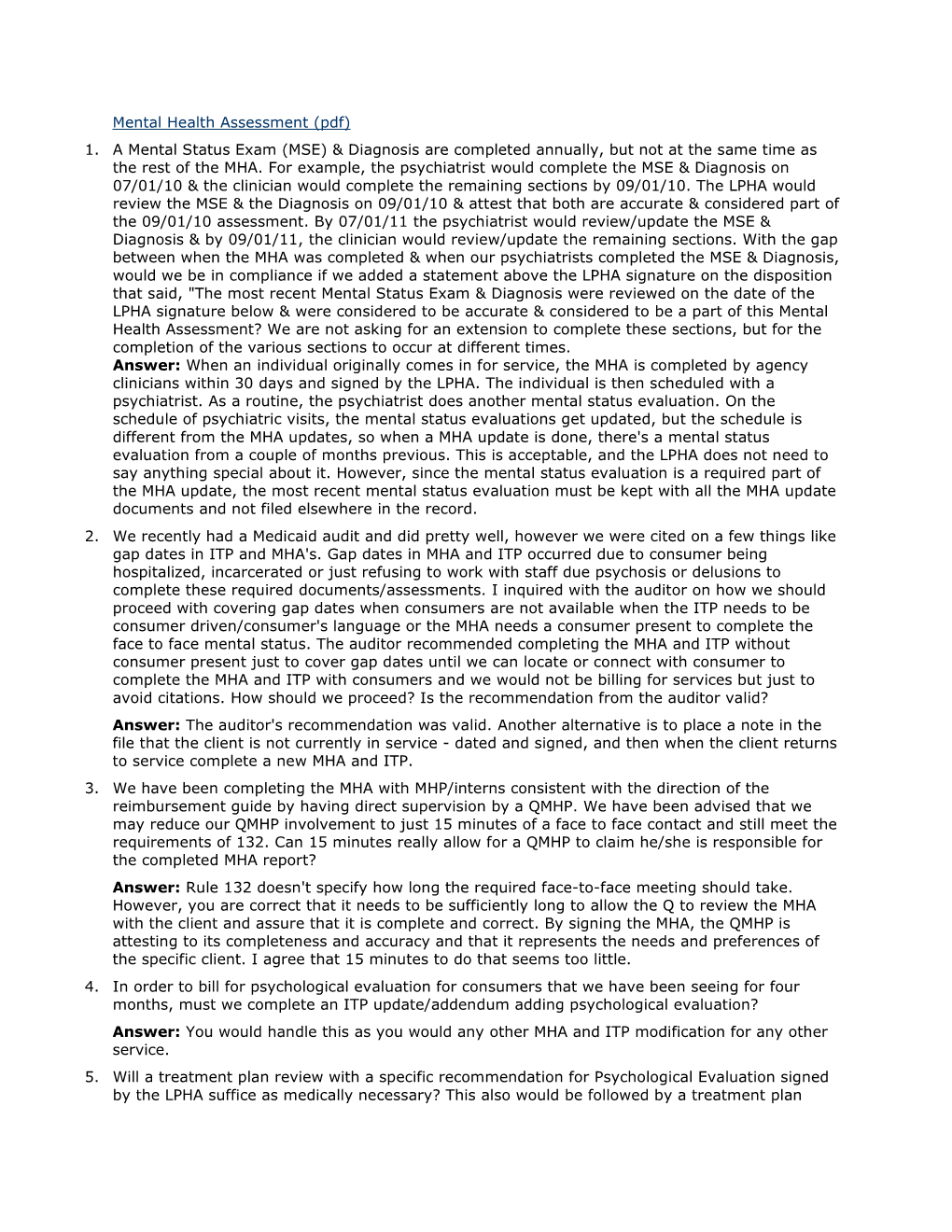 Mental Health Assessment (Pdf) 1. a Mental Status Exam (MSE) & Diagnosis Are Completed Annually, but Not at the Same Time As the Rest of the MHA