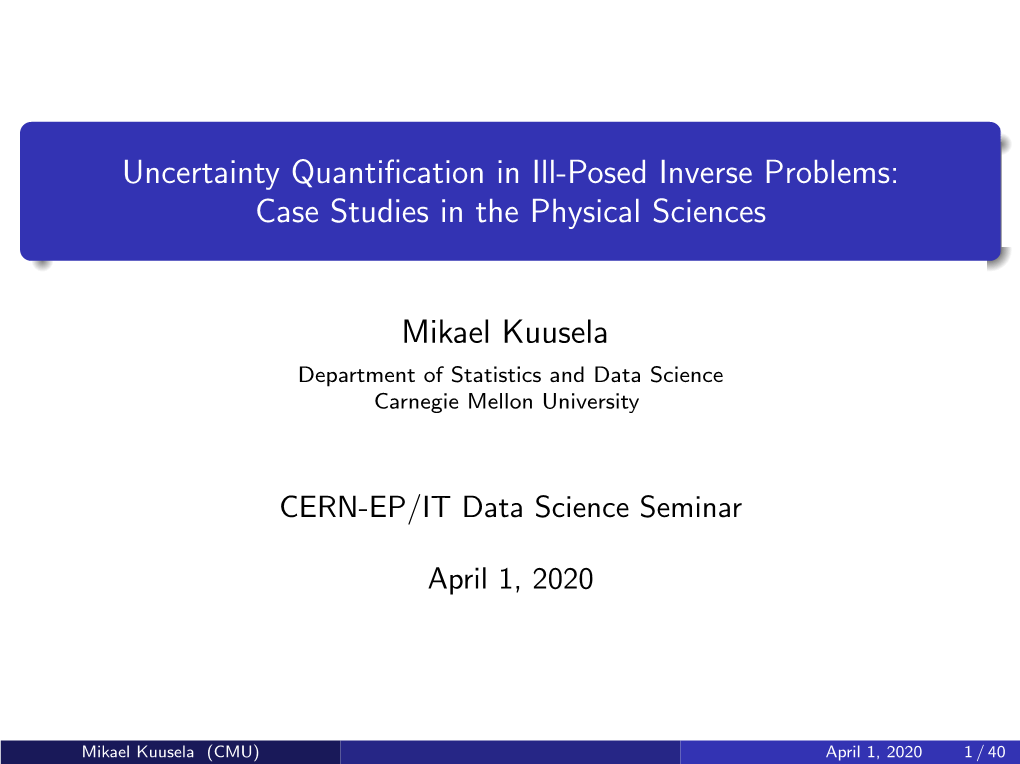 Uncertainty Quantification in Ill-Posed Inverse Problems
