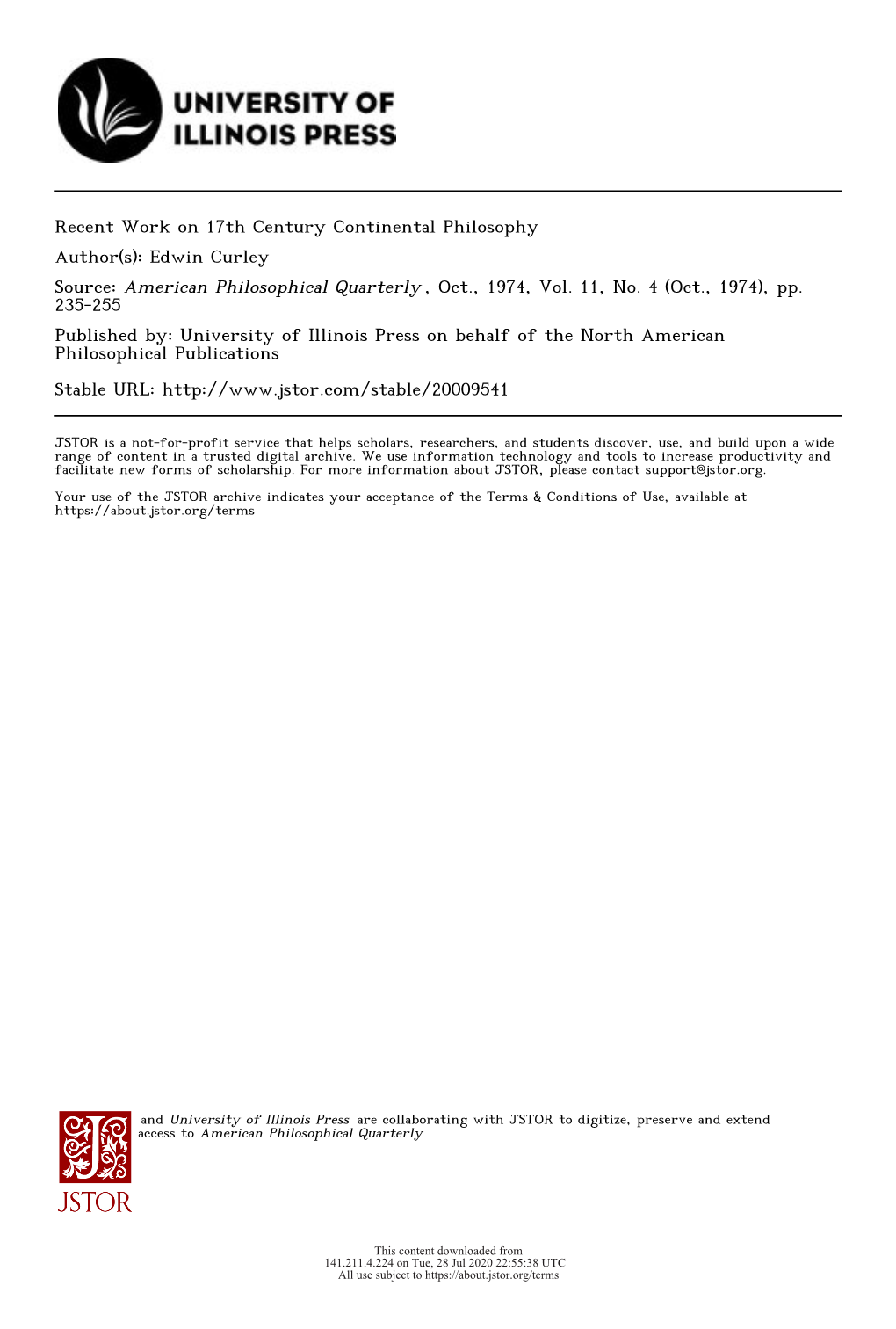 Recent Work on 17Th Century Continental Philosophy Author(S): Edwin Curley Source: American Philosophical Quarterly , Oct., 1974, Vol